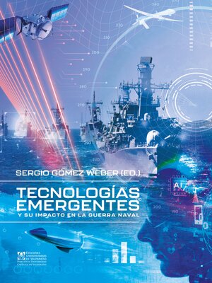 cover image of Tecnologías emergentes y su impacto en la guerra naval